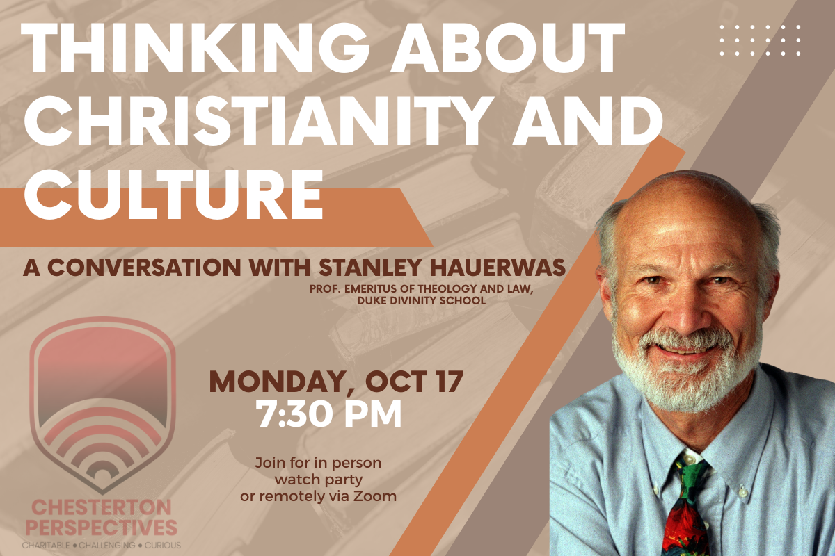 Christianity and Culture: A conversation with Stanley Hauerwas Chesterton House